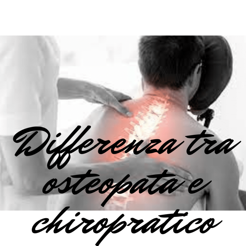Differenza tra osteopata e chiropratico
